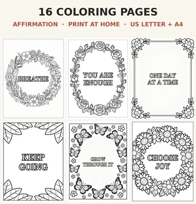 Affirmation Coloring Book Printable, 16 Positive Quote Pages for Adults and Teens, Floral Wreath Stress Relief PDF, US Letter A4 shown as a preview of the coloring book