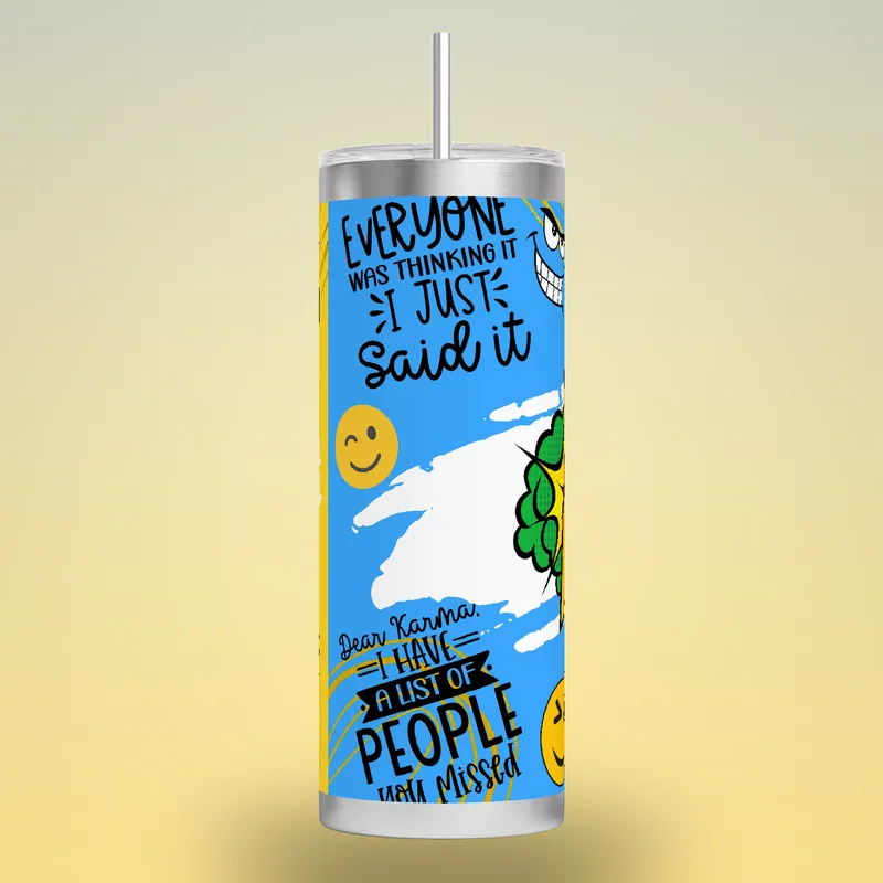 Sarcastic Quotes 20oz Skinny Tumbler Sublimation Design, product render