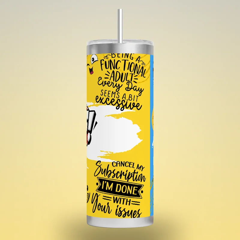 Sarcastic Quotes Skinny Tumbler Design: Funny PNG File, product render