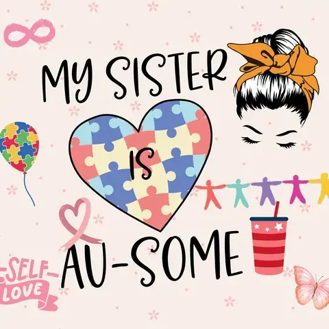 Autism Awareness Tumbler: My Sister is Au-Some Design, the flat seamless artwork